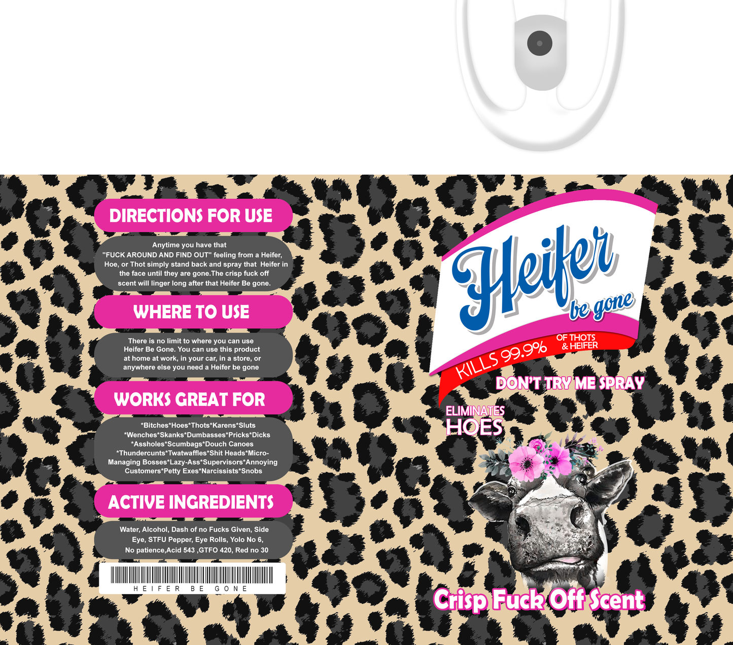 Heifers be gone Tumbler Wrap