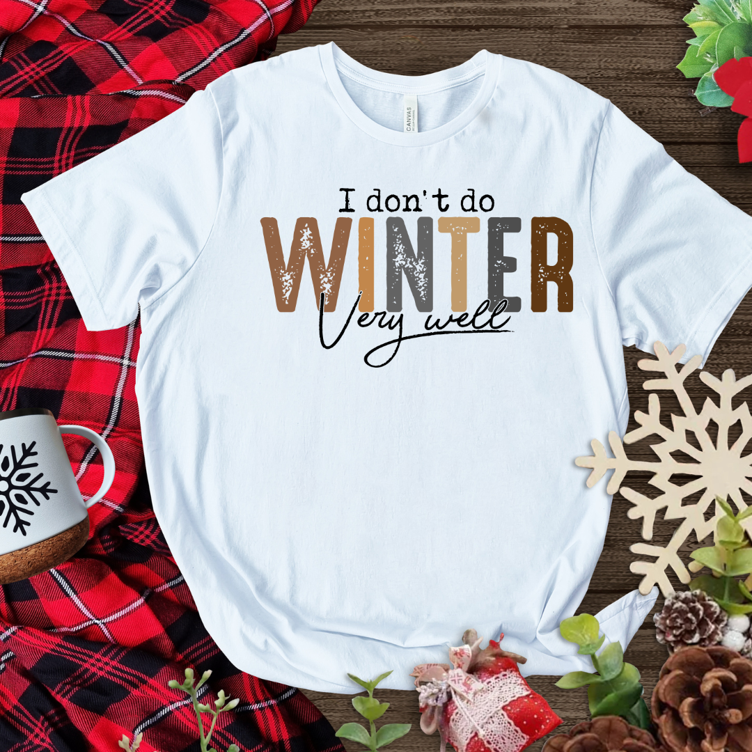 I don't do winter