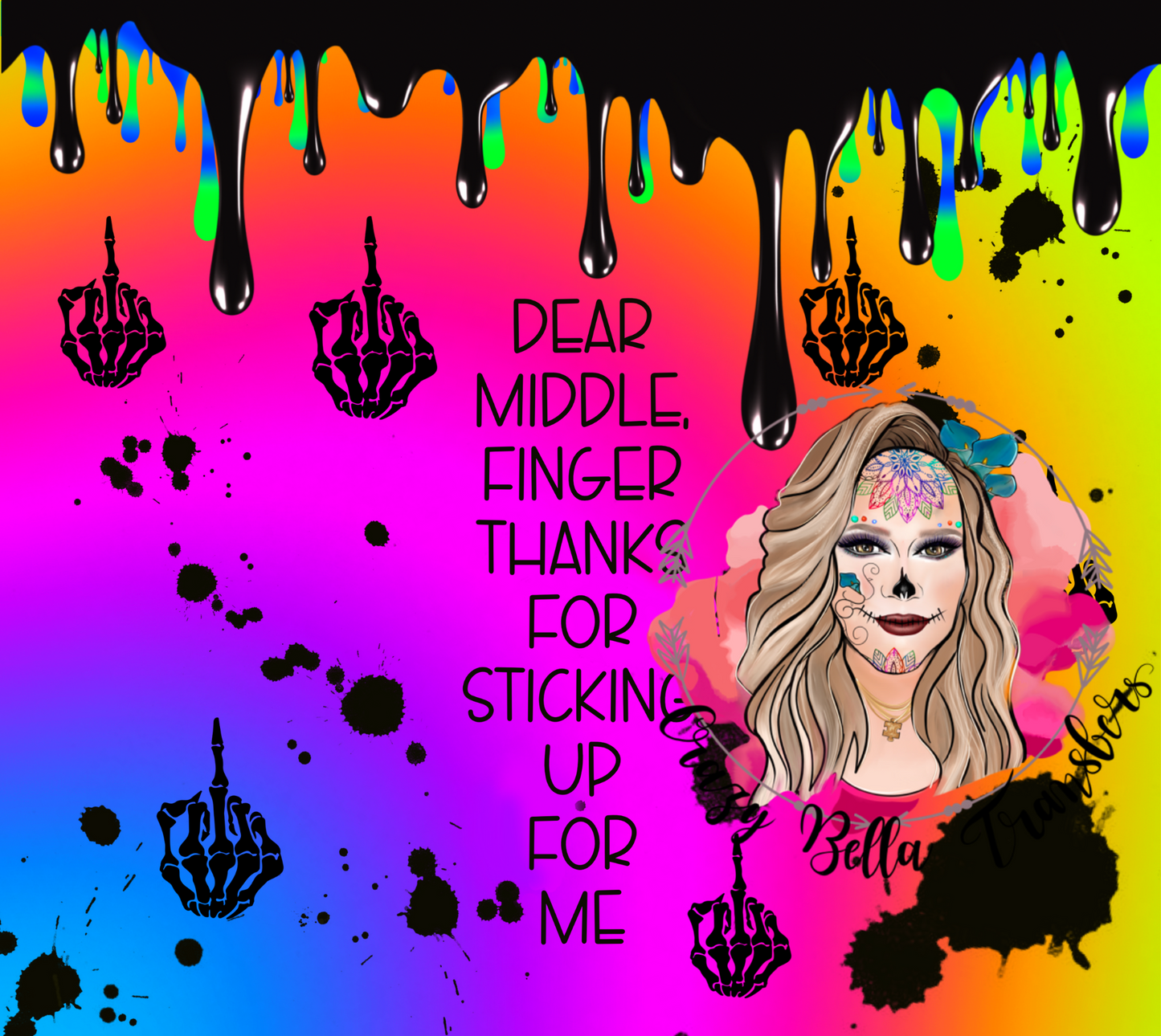 Dear middle finger Tumbler Wrap