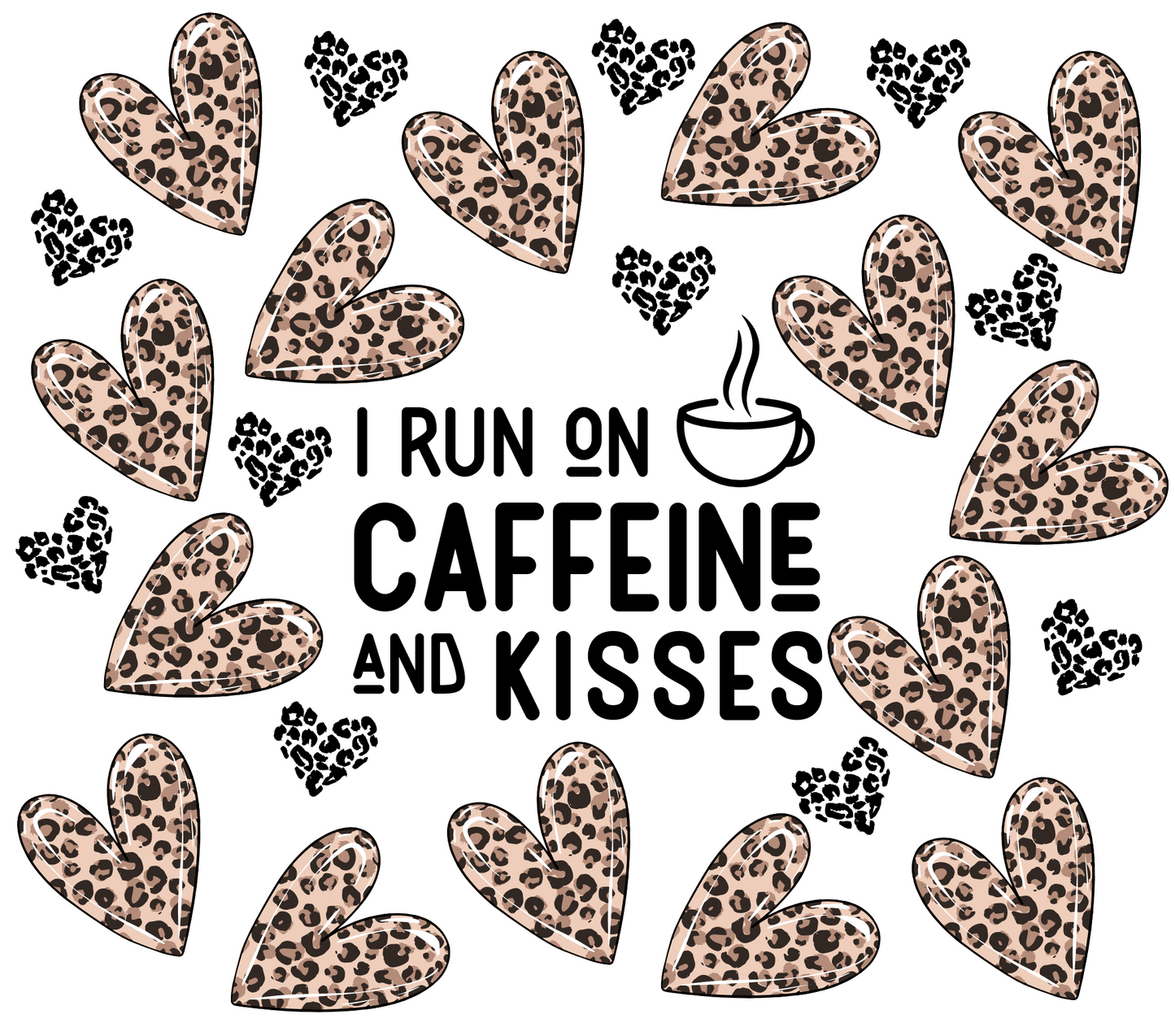 runs on coffee and kisses Tumbler Wrap