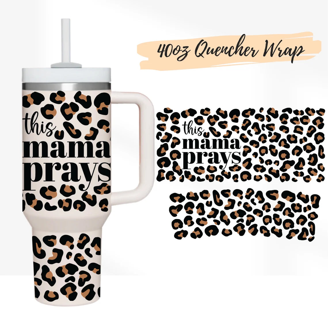 This mama prays-40oz wrap